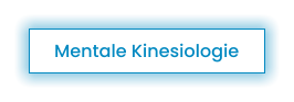 Mentale Kinesiologie